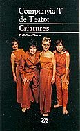 Criatures (El Galliner. L'Escorpí/Teatre)