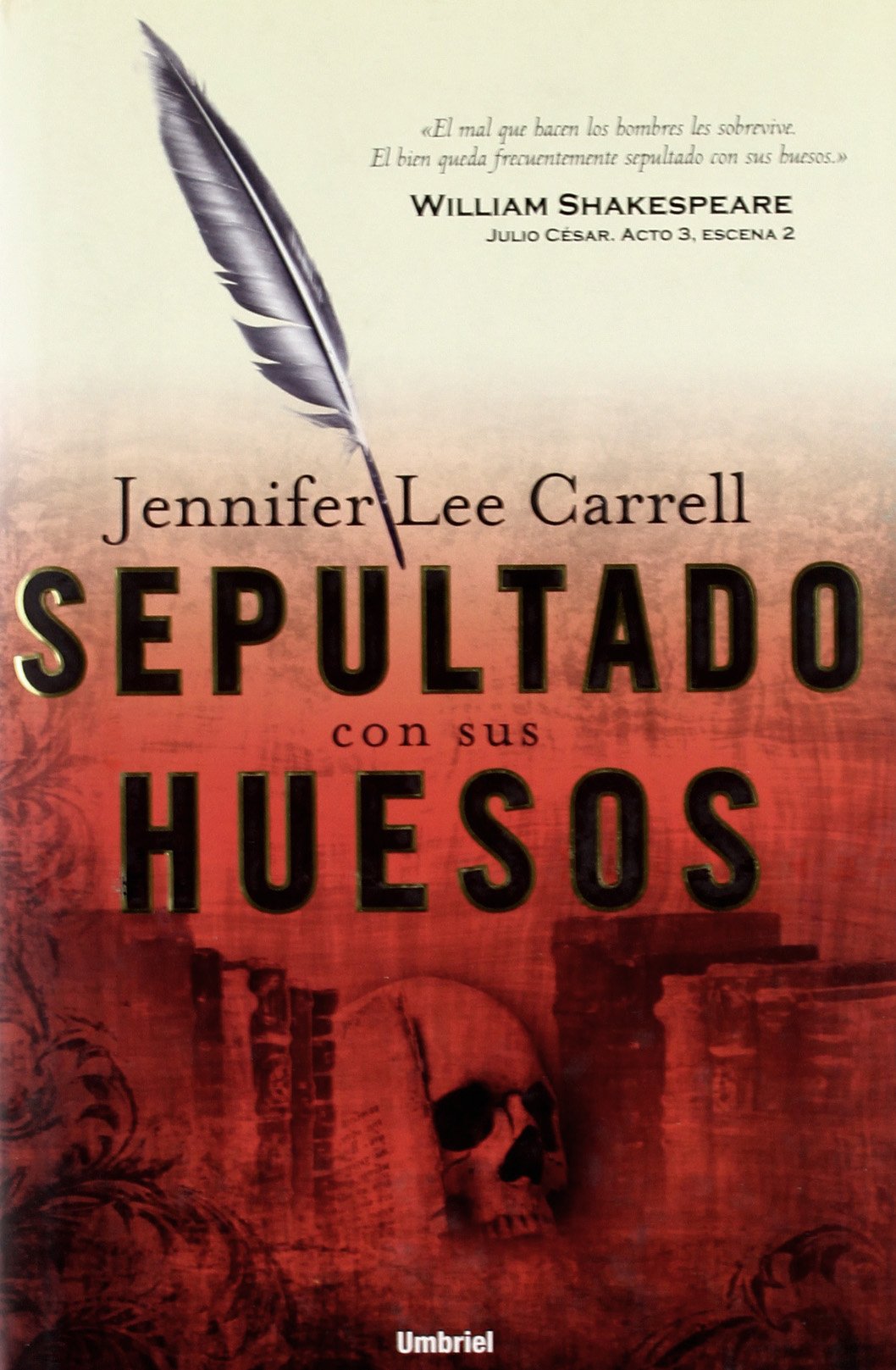 Sepultado con sus huesos (Narrativa)