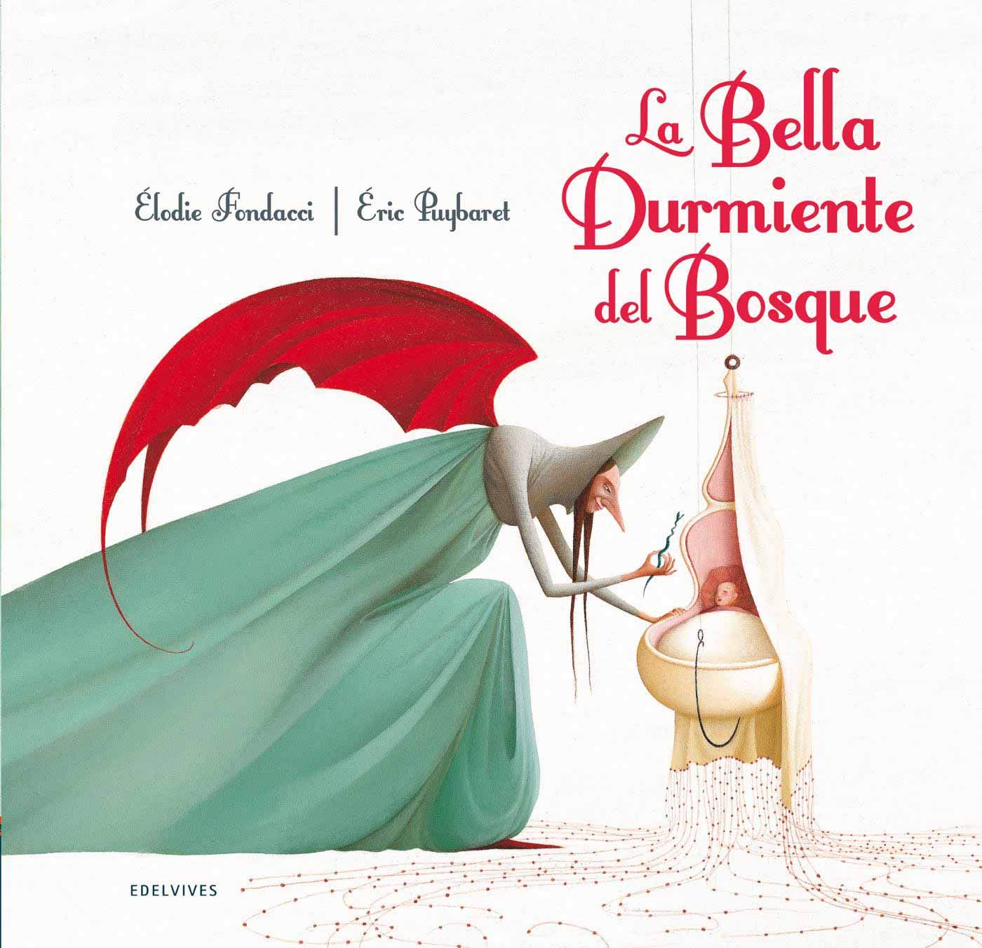 La Bella Durmiente del Bosque (Álbumes ilustrados)