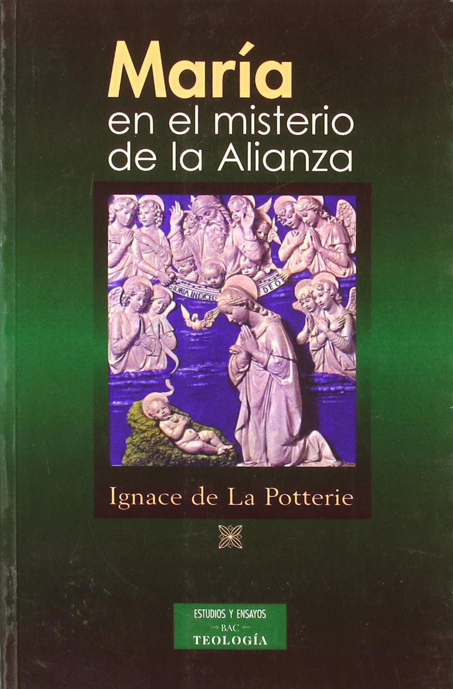 María en el misterio de la Alianza: 77 (ESTUDIOS Y ENSAYOS)
