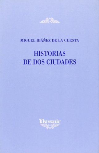 HISTORIAS DE DOS CIUDADES (POESIA)