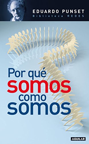 Por qué somos como somos (OTROS GENERALES AGUILAR.)