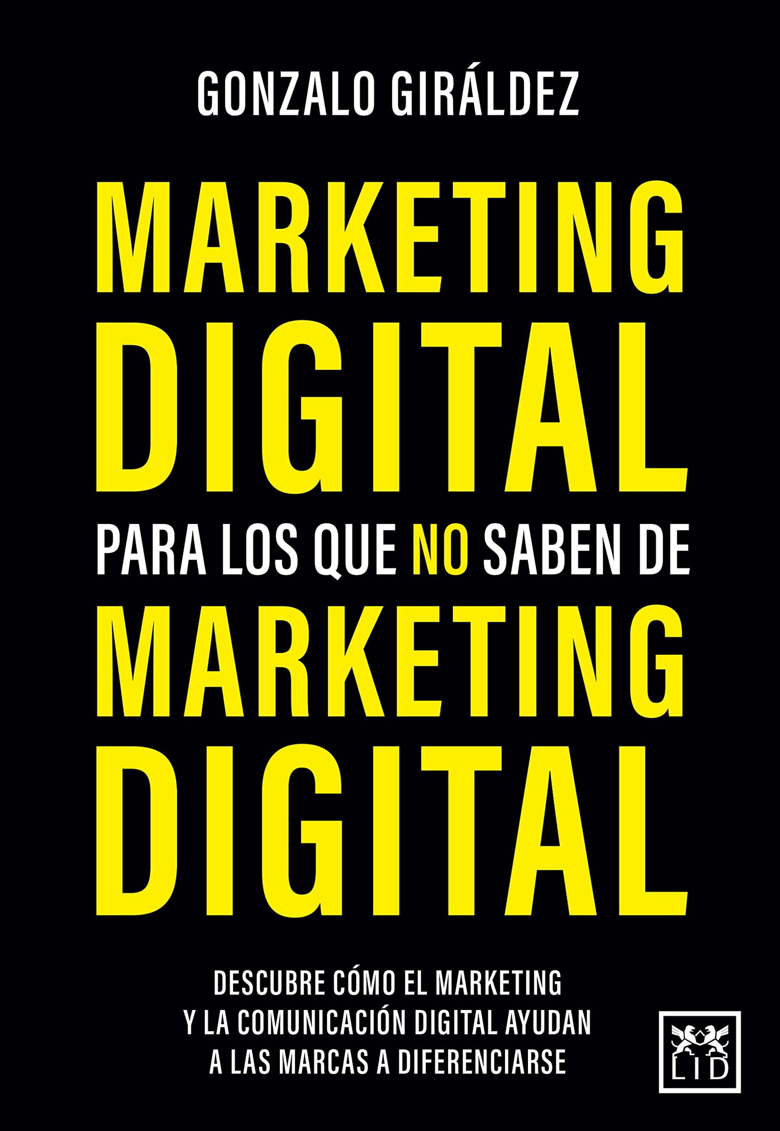 Marketing digital para Los Que No saben de Marketing Digital (ACCION EMPRESARIAL)