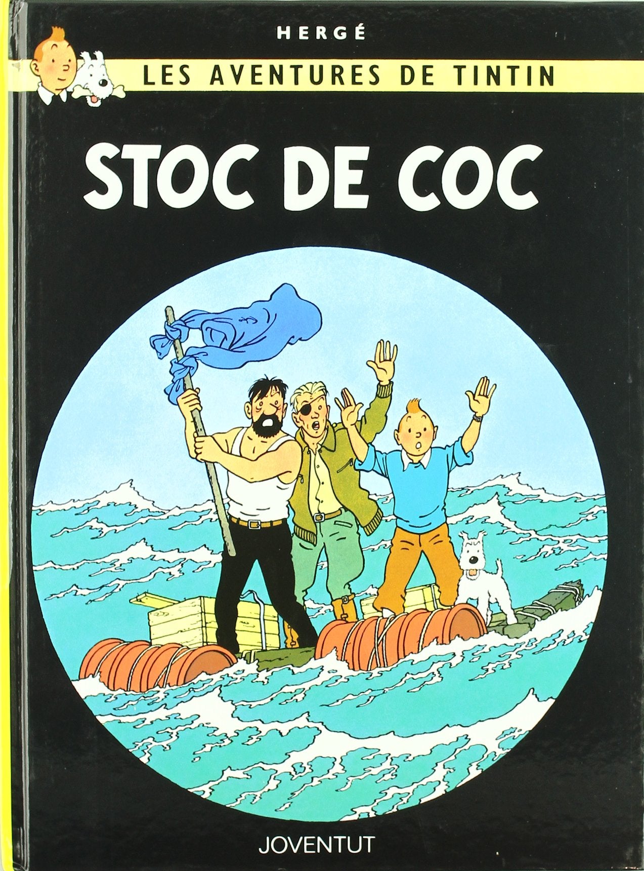 Stoc de coc (LES AVENTURES DE TINTIN CATALA)