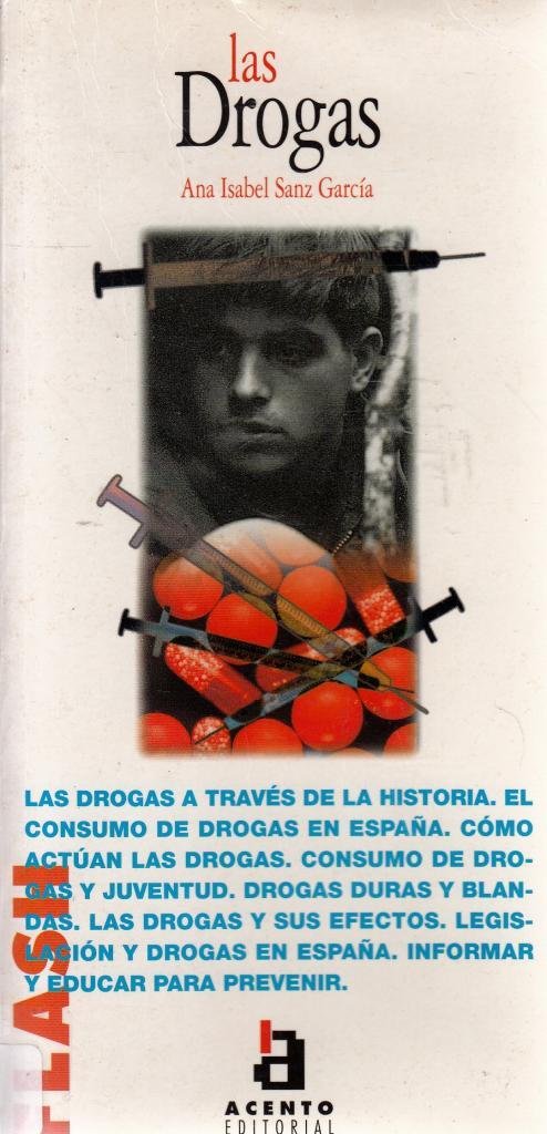 Flash-Acento Editorial: LAS Drogas