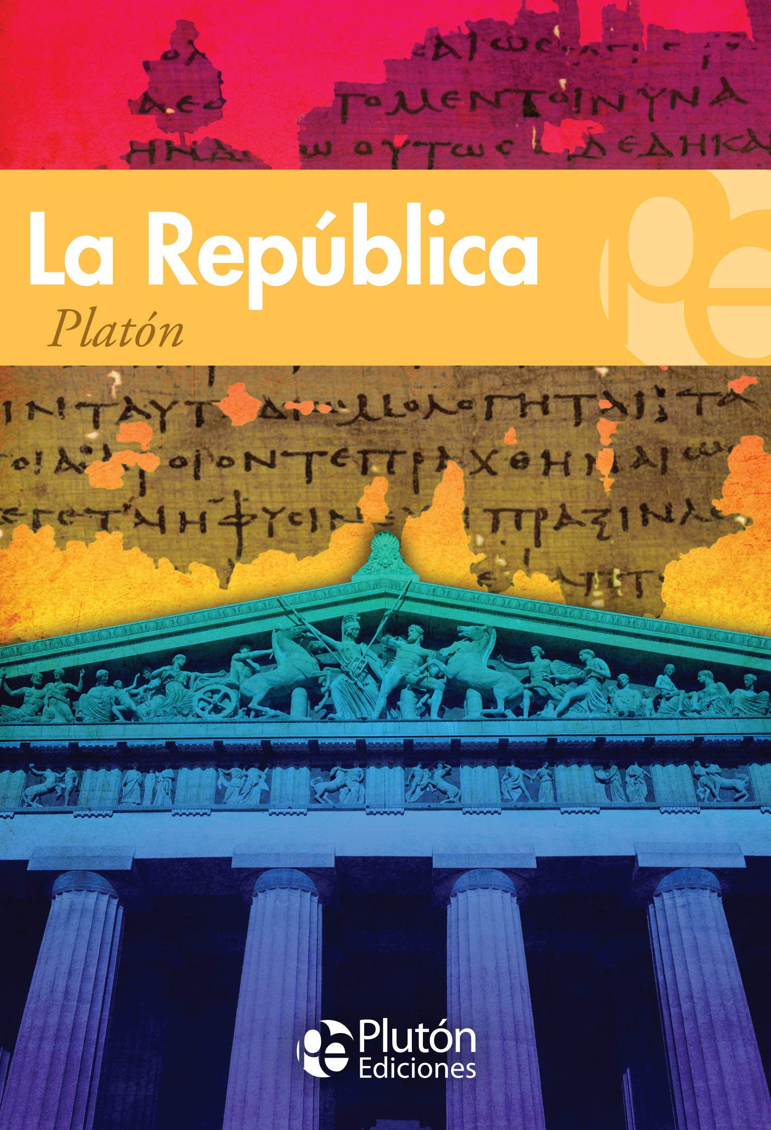 La República (Colección Grandes Clásicos)