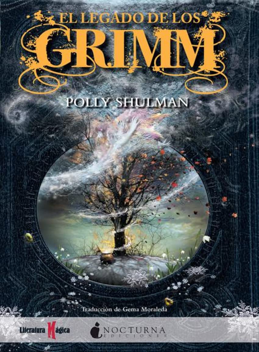 El legado de los Grimm: 10 (Literatura Mágica)
