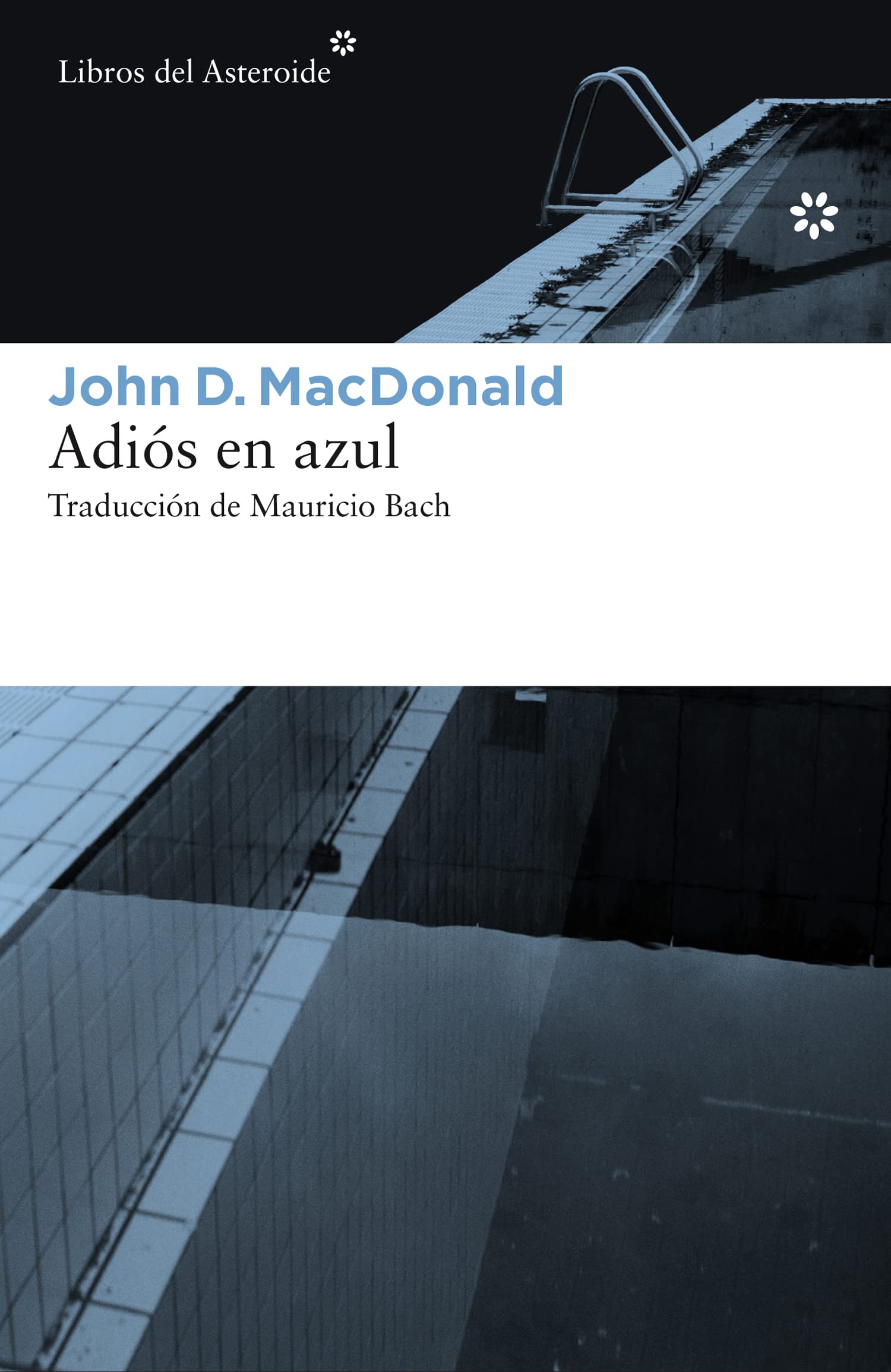 Adiós En Azul: 156 (Libros del Asteroide)