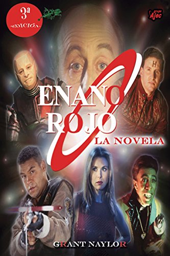 ENANO ROJO: LA NOVELA (Tercera Edición): Infinito: Bienvenidos conductores cuidadosos: 1 (COLECCION ENANO ROJO)