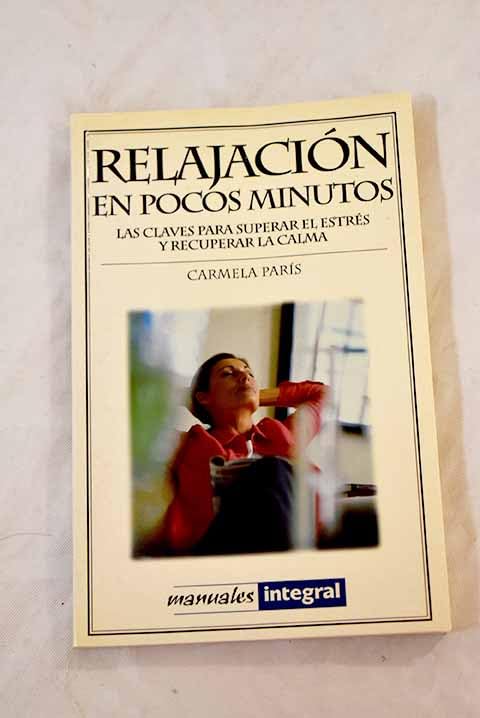 Relajacion en pocos minutos: 021 (OTROS INTEGRAL)