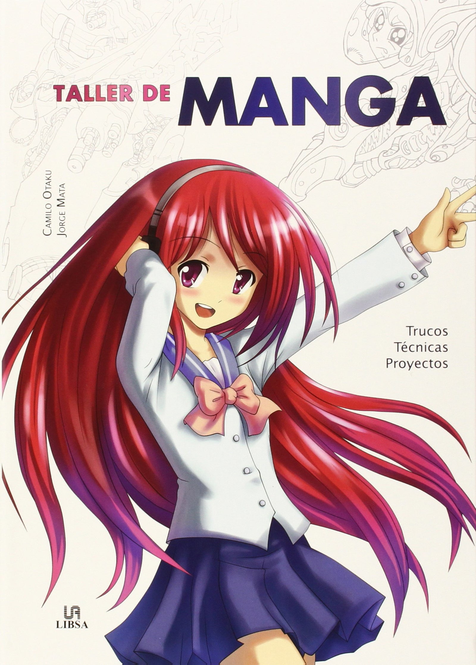 Taller de manga. Trucos, técnicas y proyectos