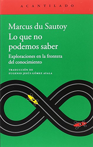 Lo que no podemos saber