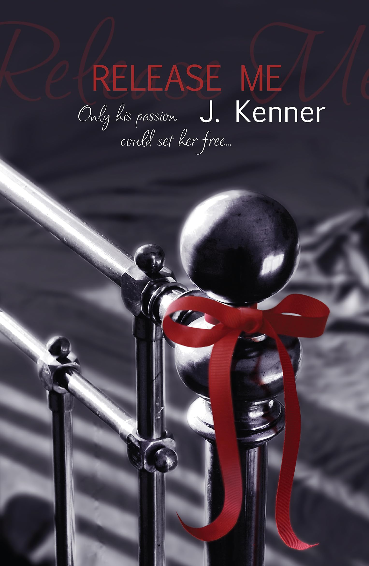 Release Me: The first irresistibly sexy novel in the iconic Stark series