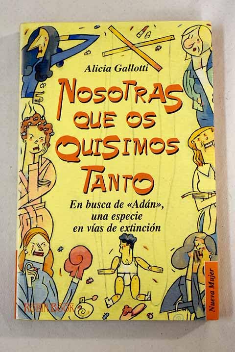 Nosotras que os quisimos tanto (Nueva Mujer)