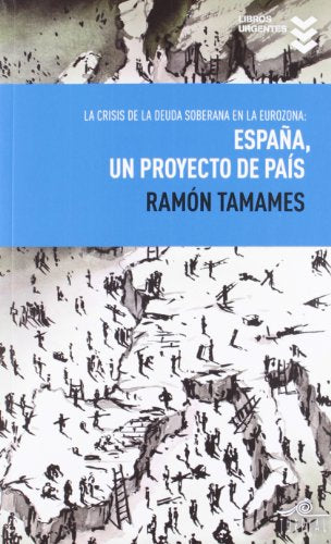 España un proyecto de pa¡s (Libros Urgentes)