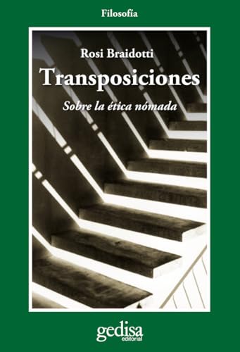Transposiciones: Sobre la ética nómada (CLA-DE-MA / Filosofía)