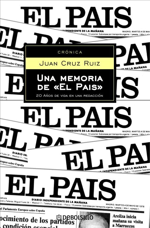 Una memoria de «El País»: 20 años de vida en una redacción (ENSAYO-CRÓNICA)