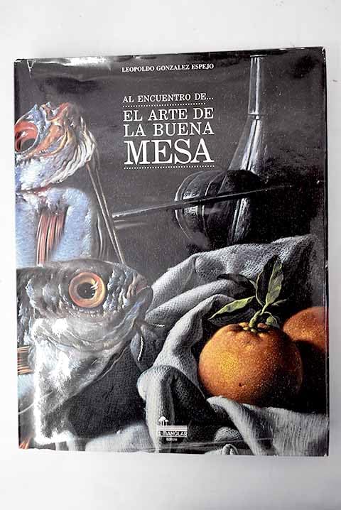 El arte de la buena Mesa