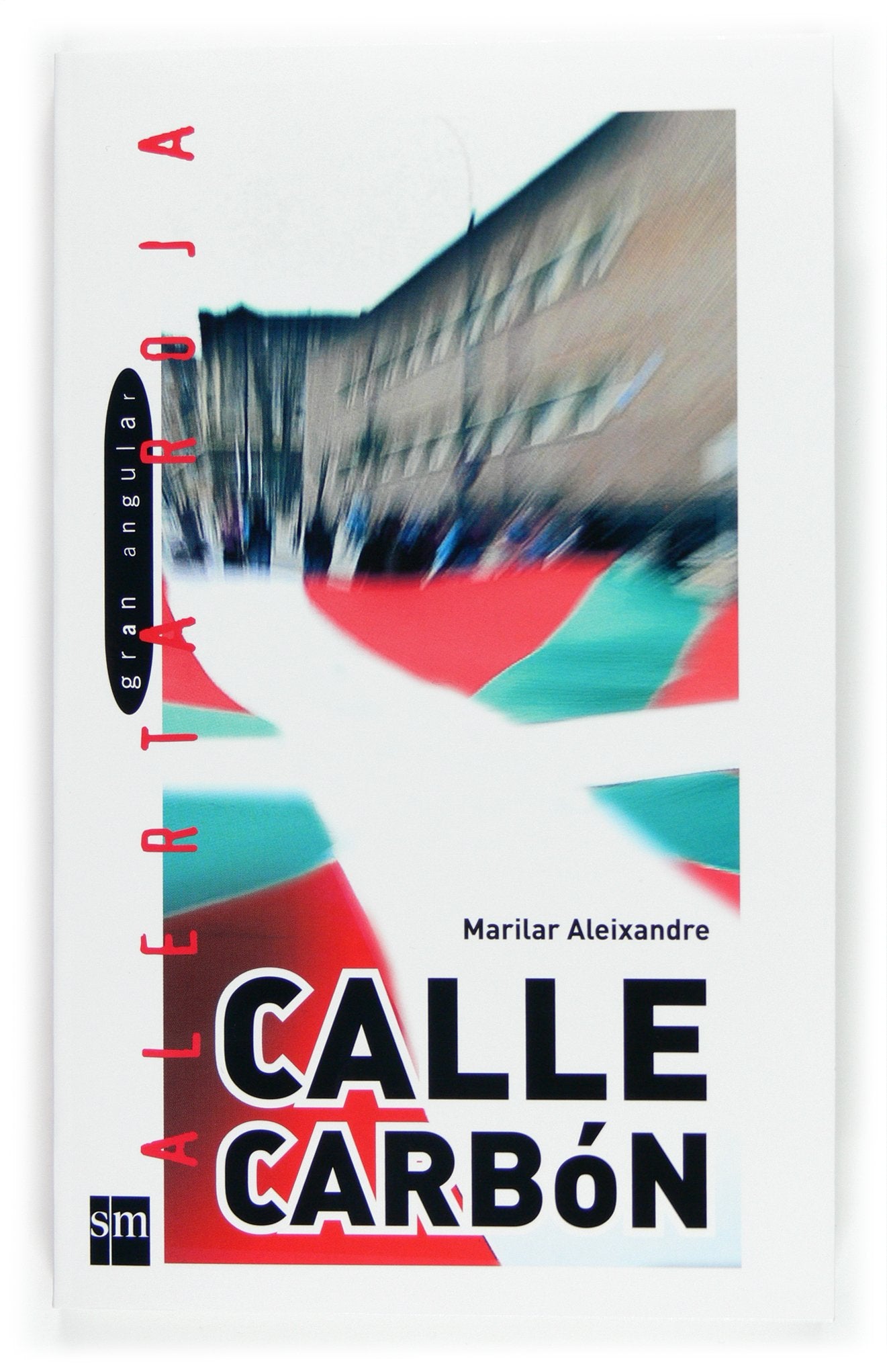 Calle Carbón: 76 (Alerta roja)