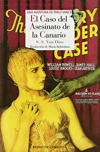 El caso del asesinato de la Canario: Una aventura de Philo Vance: 84 (Literatura Reino de Cordelia)