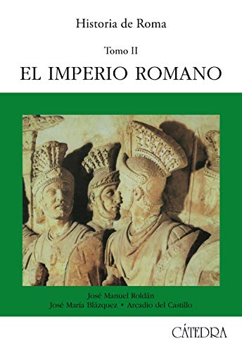 Historia de Roma, II: El Imperio Romano: 2 (Historia. Serie mayor)