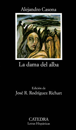 La dama del alba: 202 (Letras Hispánicas)