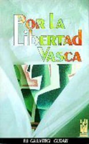 Por la libertad vasca