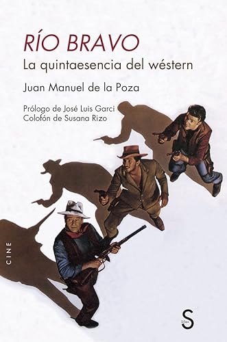 Río Bravo: La quinta esencia del wéstern (Claqueta)