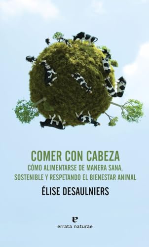 Comer Con Cabeza (Libros salvajes)