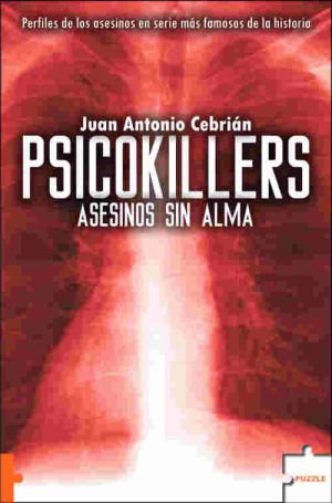 Psicokillers: Perfiles de los asesinos en serir más famosos de la historia (Puzzle)