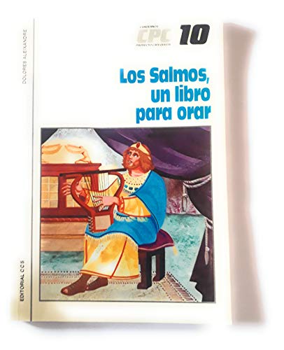 Los salmos, un libro para orar: