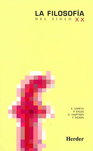 La filosofía del siglo XX (SIN COLECCION)