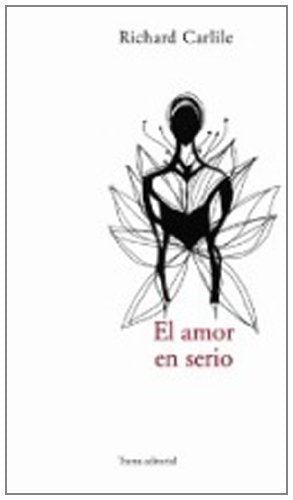 El amor en serio (Largo Recorrido)