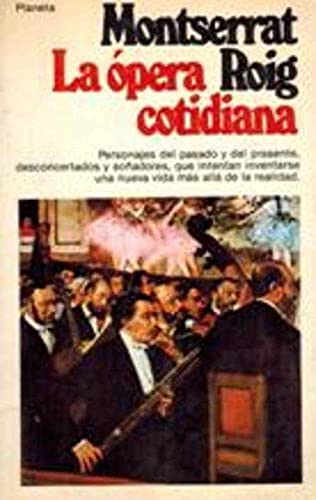 Opera cotidiana, la