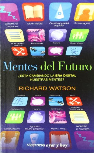 Mentes del futuro (Viceversa ayer y hoy)