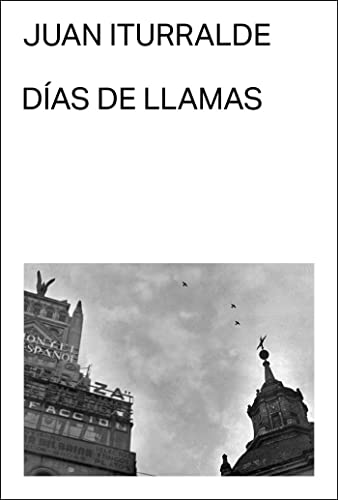 Días de llamas (SIN COLECCION)