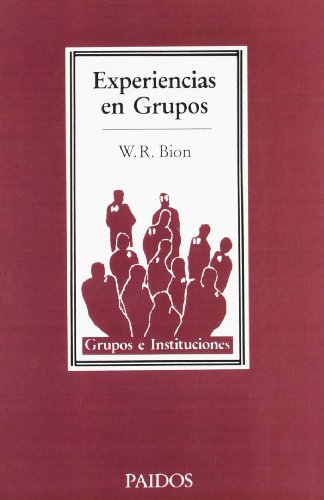Experiencias en grupos: 1 (Grupos e Instituciones)