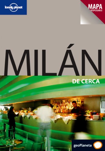 Milán De cerca (Guías De cerca Lonely Planet)