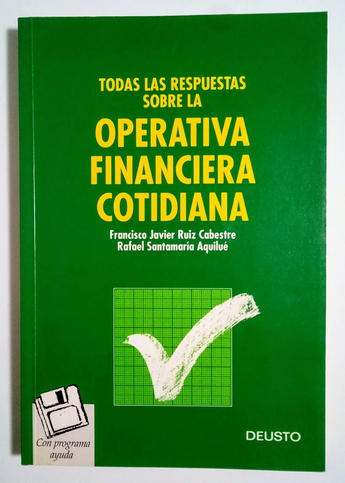 Todas las respuestas sobre la operativa financiera cotidiana