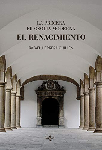 La primera filosofía moderna: el Renacimiento (Ventana Abierta)