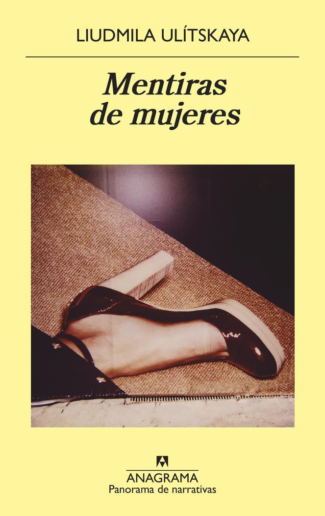 Mentiras de mujeres: 743 (Panorama de narrativas)