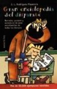 Gran enciclopedia del disparate (Fuera de Colección)