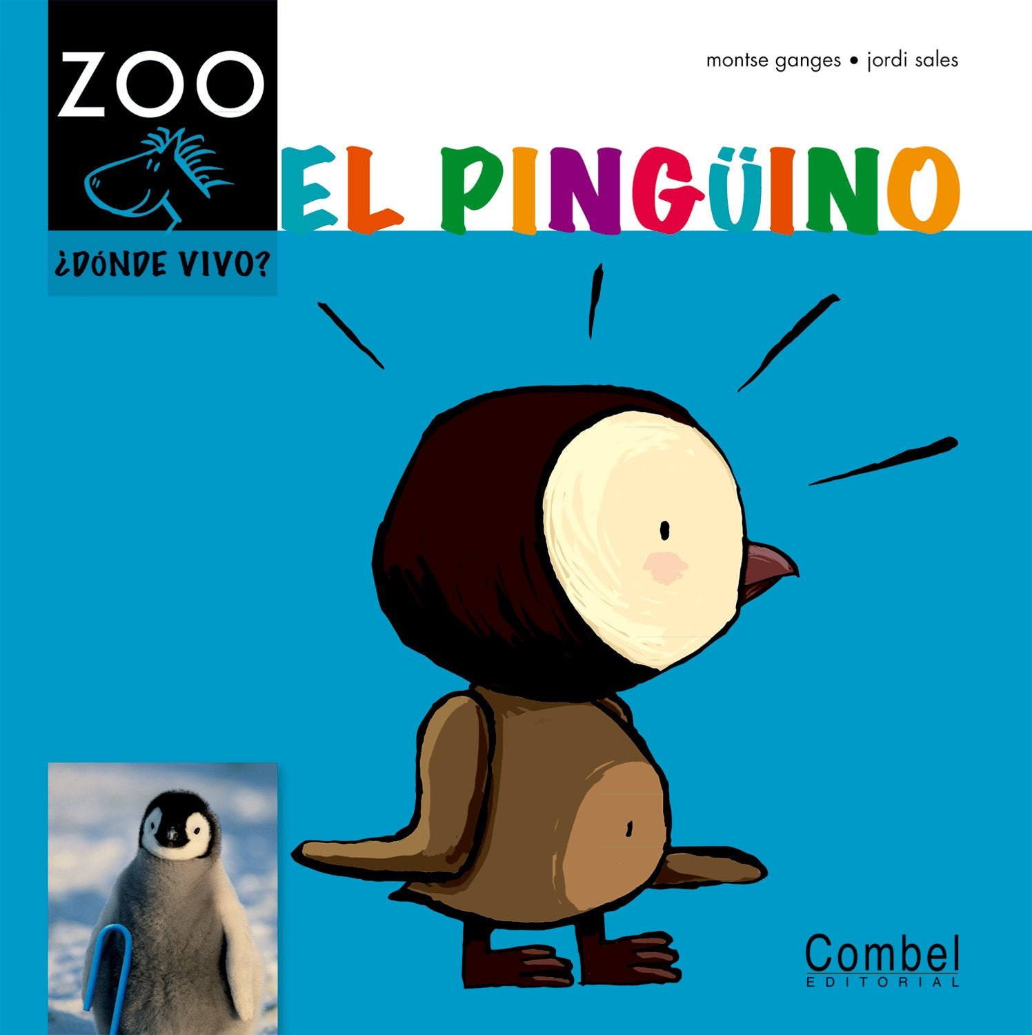 El pingüino (Caballo ZOO. ¿Dónde vivo?)