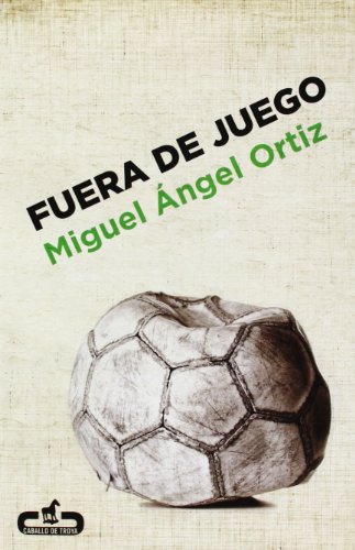 Fuera de juego (Caballo de Troya)