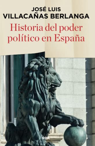 Historia del poder político en España 2ª ed. (Ensayo y Biografía)
