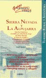 Sierra Nevada y la alpujarra