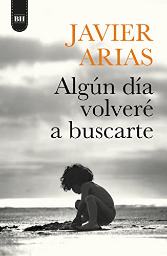 Algún día volveré a buscarte (BIBLIOTECA HISPANOAMERICANA)