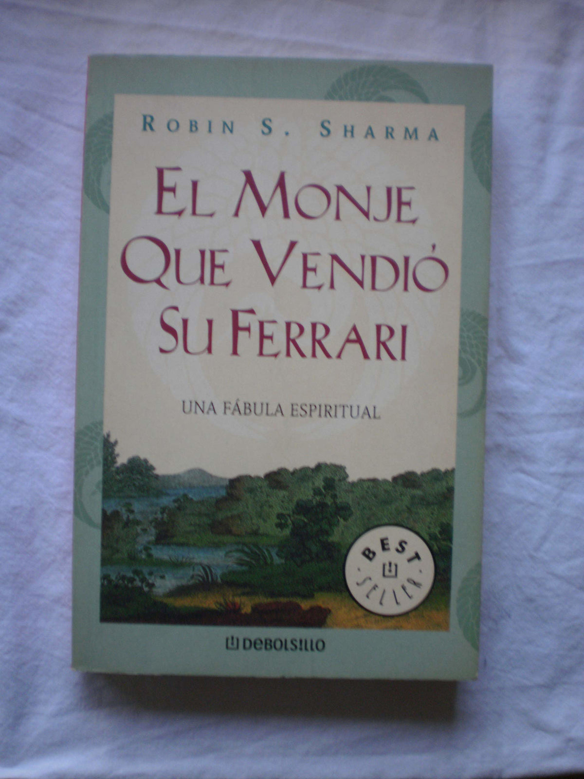 MONJE QUE VENDIO SU FERRARI-DEBOLSI.04 (BESTSELLER)