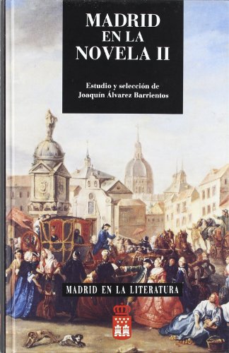 Madrid en la novela II