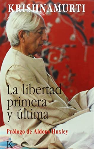 La libertad primera y última (Sabiduría Perenne)